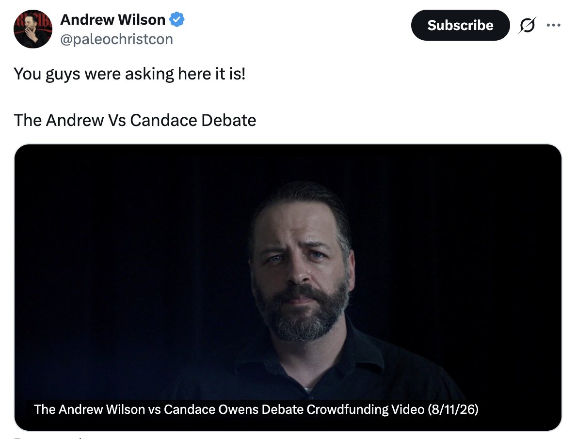 ZachCostello_'s tweet photo. Andrew Wilson published his Give Send Go and it reads... 

"Andrew put up $300,000 of his own money to force the issue into the open..."

It continues with...

"If the debate does not take place, up to $300,000 raised here will go to benefit the children of Charlie and Erika Kirk. If the debate does occur, the funds will first reimburse Andrew for the personal money he has put at risk. Any amount beyond that will support his continued efforts to challenge destructive ideas through open debate."

No one should be bailing Andrew out of his own financial decision. He needed to pay for the opportunity to debate the top dog on the top platform... and he got it. Now he is looking for everyone else to cover HIS OPPORTUNITY to go on Candace Owens. Oh, and if he raises more than the $300,000 he'll keep it for his debate channel.

I have no issue with Andrew offering for a shot with Candace Owens. I have no issue with Candace accepting it... but seeking reimbursement and calling it a financial burden, which he got himself into, is honestly pathetic. This video is pretty cringe IMO.
