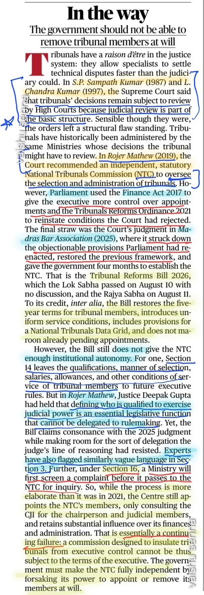 vaishnavi_69344's tweet photo. Credit :The hindu
Today's CA- Aug 12,2026

⚖️ THE BATTLE FOR TRIBUNAL INDEPENDENCE ⚖️

The new Tribunal Reforms Bill 2026 is out, but does it truly insulate our justice system from executive overreach? 

 The Raison d'être: 
Tribunals exist so subject-matter specialists can settle technical disputes faster than traditional courts. But structural flaws are holding them back.

🛑 The Conflict of Interest:
 Historically, tribunals have been administered by the exact same Ministries whose decisions they are supposed to independently review.

🏛️ Judicial Shield:
 The Supreme Court (L. Chandra Kumar) made Judicial Review a part of the Constitution's Basic Structure. In 2025, the SC gave a strict ultimatum to set up an independent National Tribunals Commission (NTC) to oversee them.

📉 The 2026 Bill's Vulnerabilities:
Section 14: 
Delegates qualifications & salaries to future Executive Rulemaking—violating the principle that defining judicial fitness is an Essential Legislative Function.

Section 16: Allows Ministries to "screen" complaints against members first. A blatant gatekeeper mechanism.

Finances & Control:
 The Centre still holds the purse strings, leaving NTC autonomy under question.

💡 The Verdict: 
A commission designed to insulate tribunals from executive control cannot remain subject to the terms of the executive itself. The government must stop removing or appointing members at will!

#Law #Judiciary #TribunalReforms2026 #UPSC #Policy #IndianConstitution #LegalUpdate