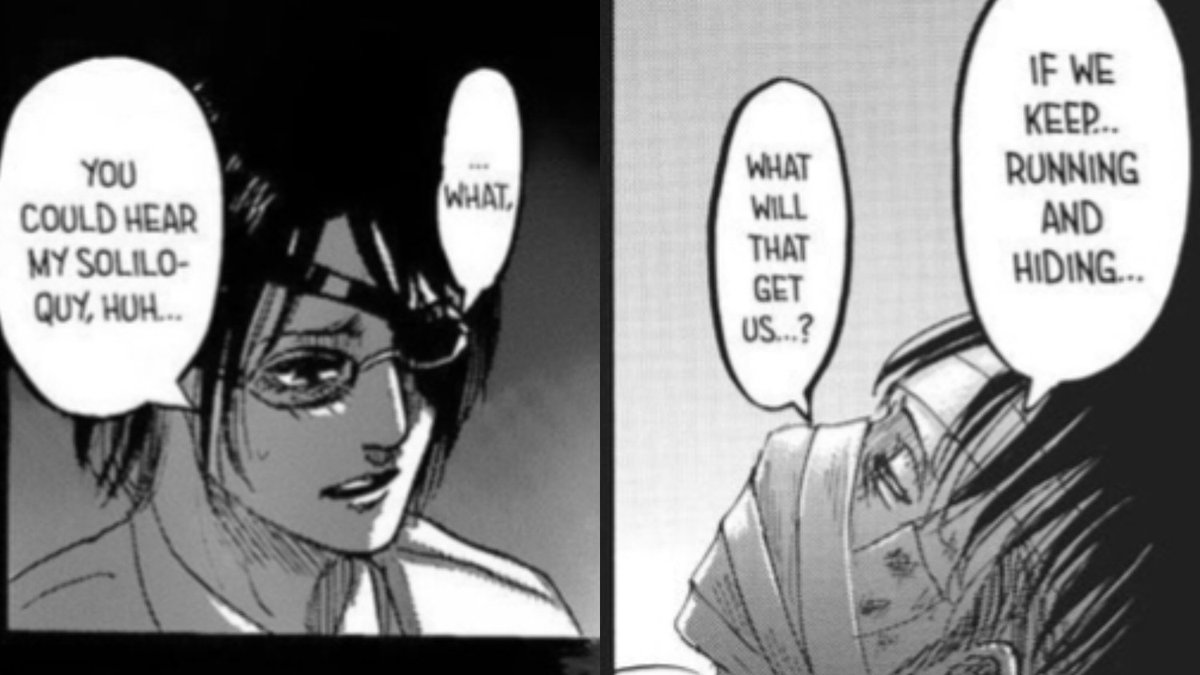 Zoe_hanPjv's tweet photo. Someone said : “Levi wasn’t looking at Hange at all, he was just looking at his missing fingers.”

Oh gosh, then try explaining this to me as quickly as you can. RIGHT NOW! 
In the anime, we only get part of the scene, but please, READ THE MANGA!! They actually make eye contact several times.

When Levi wakes up, he hasn’t fully taken in his surroundings yet, so he realizes that he has lost two fingers and that his entire body is covered in bandages. When Hange puts Levi back down, THEY MAKE EYE CONTACT. Levi looks up at Hange, while Hange looks down at him. Levi quickly realizes just how much fear Hange is holding inside, which is when he suddenly says, “If we keep running and hiding, what will get us?” At that exact moment, they are genuinely looking directly at each other.

Then, after Levi notices the cart Hange made, he says, “There’s no way…” while looking back at Hange. They make eye contact again. Damn, these aren’t glances that last for just a split second. They repeatedly look at each other throughout the scene, while gathering their resolve to return to the battlefield and figuring out how to rebuild their forces.

#levihan 💚💜