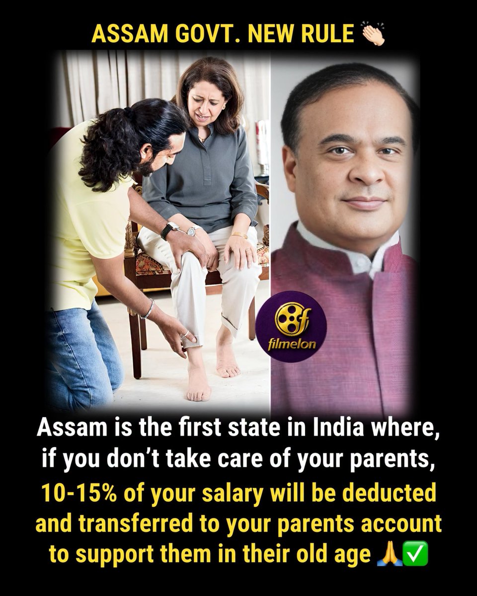 Real_Pushpa's tweet photo. #Himanta Biswa Sarma 

❤️ Assam is taking a new step towards supporting elderly parents.

The Assam government has introduced a policy aimed at helping senior citizens who may not receive proper financial support from their children. Under the scheme, 10–15% of an employee’s salary may be transferred directly to their parents’ bank account if they fail to take care of them.

The move is intended to provide financial security to elderly parents and reinforce the responsibility of children towards their ageing parents. 

A step that could inspire similar measures to support senior citizens across India.