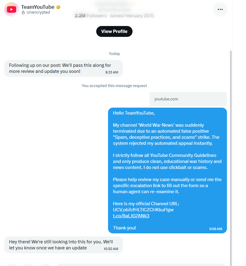 hiennhumanh's tweet photo. @TeamYouTube @TeamYouTube Please help!My educational channel  World War News was terminated by an automated false positive for "Spam/Deceptive practices". I only make clean history documentaries. My appeal was rejected by AI. Please have a human agent review my case.https://t.co/tnGwgW70Gf https://t.co/Ls6Zauz97V