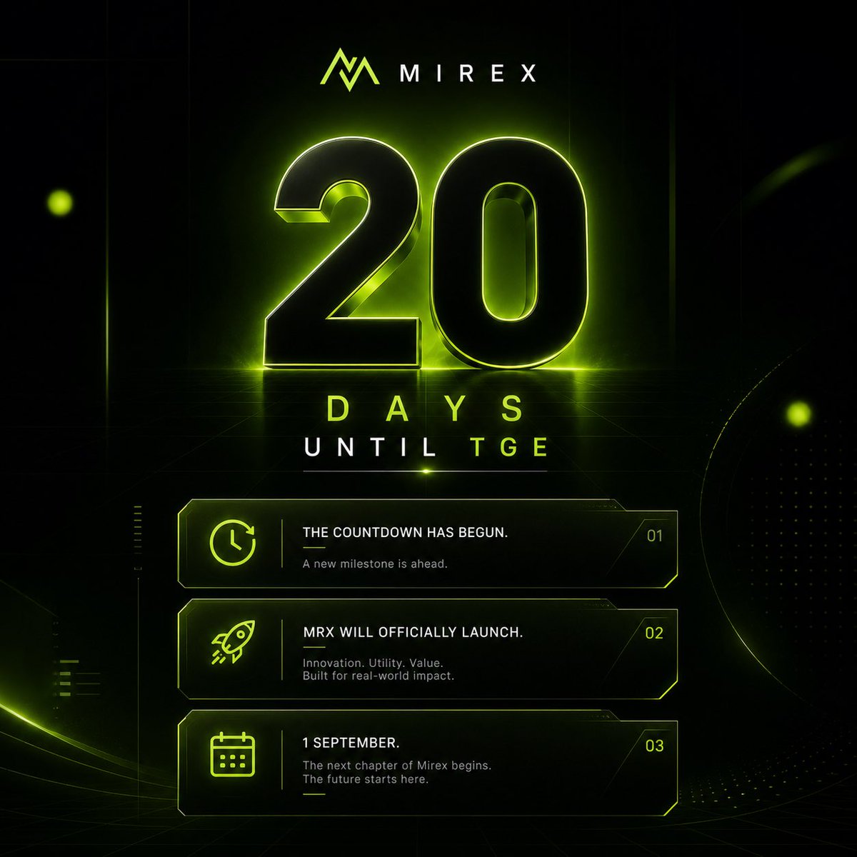 mirex_network's tweet photo. 20 DAYS. ⏳

On September 1st, MRX officially enters its next chapter.

The TGE marks a major milestone for Mirex Network and the beginning of what we’ve been building towards: a blockchain ecosystem designed around utility, tokenization and real-world participation.

The countdown is officially on.

20 days until TGE.
September 1st. 🚀

The future of Mirex starts here.

#MirexNetwork