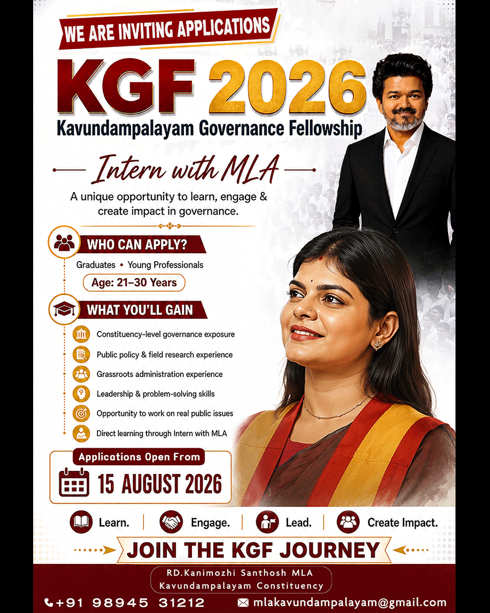 Kanimozhi_tvk's tweet photo. KGF 2026-க்கான விண்ணப்பங்கள் வரவேற்கப்படுகின்றன!

கவுண்டம்பாளையம் நிர்வாகப் பயிற்சி (Kavundampalayam Governance Fellowship) என்பது பட்டதாரிகள் மற்றும் இளம் வல்லுநர்கள், கவுண்டம்பாளையம் சட்டமன்ற உறுப்பினர் திருமதி. RD. கனிமொழி சந்தோஷ் MLA அவர்களுடன் இணைந்து பணியாற்றி, நிர்வாகம் மற்றும் மக்கள் சேவையில் நேரடி அனுபவம் பெறுவதற்கான ஒரு சிறப்பான வாய்ப்பாகும்.

தகுதி: பட்டதாரிகள் & இளம் வல்லுநர்கள்
வயது: 21–30 ஆண்டுகள்
பெறக்கூடிய அனுபவங்கள்: நிர்வாகம் • பொதுக் கொள்கை • கள ஆய்வு • அடித்தள நிர்வாகம்

விண்ணப்பங்கள் தொடங்கும் நாள்: 15 ஆகஸ்ட் 2026

களத்தில் கற்றுக்கொள்ளுங்கள். மக்களுடன் இணைந்து செயல்படுங்கள். நிர்வாகத்தைப் புரிந்துகொள்ளுங்கள். மாற்றத்தை உருவாக்குங்கள்.

உங்கள் நிர்வாகப் பயணம் இங்கே தொடங்குகிறது!

📞 தொடர்புக்கு: +91 98945 31212
📧 மின்னஞ்சல்: mlakavundampalayam@gmail.com

KGF பயணத்தில் இணைந்திடுங்கள்!

---------------------------------------------------

We are inviting applications for KGF 2026!

Kavundampalayam Governance Fellowship is a unique opportunity for graduates and young professionals to work closely with Kavundampalayam MLA, RD. Kanimozhi Santhosh Mam, and gain hands-on experience in governance and public service.

Eligibility: Graduates & Young Professionals
 Age: 21–30 Years
Gain Exposure To: Governance • Public Policy • Field Research • Grassroots Administration

Applications Open From: 15 August 2026

Learn from the field. Engage with people. Understand governance. Create real impact.

Your journey into governance starts here.

📞 Contact: +91 98945 31212
📧 Email: mlakavundampalayam@gmail.com

Join the KGF Journey!

#KavundampalayamGovernanceFellowship #InternWithMLA #RDKanimozhiSanthosh #KavundampalayamMLA