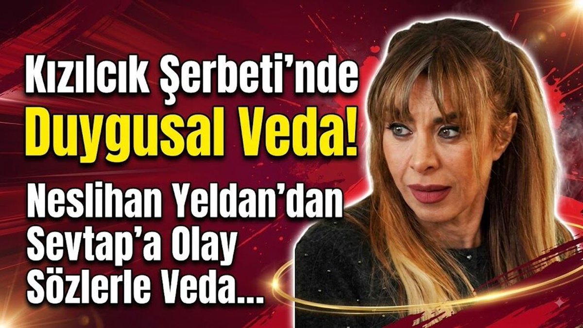 medyatilkisicom's tweet photo. Kızılcık Şerbeti’nde Duygusal Veda! Neslihan Yeldan’dan Sevtap’a Olay Sözlerle Veda https://t.co/YItgmj8UKe #KızılcıkŞerbeti #NeslihanYeldan #Sevtap https://t.co/4kGFIqRovN
