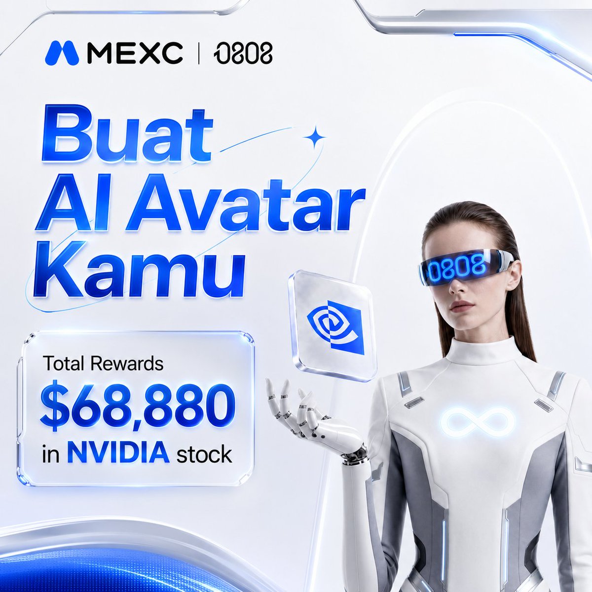 ellia_mexc's tweet photo. 🎁 Dapatkan $68,880 dalam NVIDIA Stock 🎁

Buat AI Avatar versi kamu dan menangkan bagian dari Total Rewards $68,880 dalam NVIDIA Stock 🤖

Cara ikutan:
1️⃣ Follow akun @ellia_mexc
2️⃣ Buat karya AI kamu di sini → https://t.co/AWS81ebo68
3️⃣ Like, repost, dan reply postingan ini dengan hasil karya AI + UID kamu

Tunjukkan versi AI paling keren kamu 👀

#MEXC0808 #MEXC0FEE