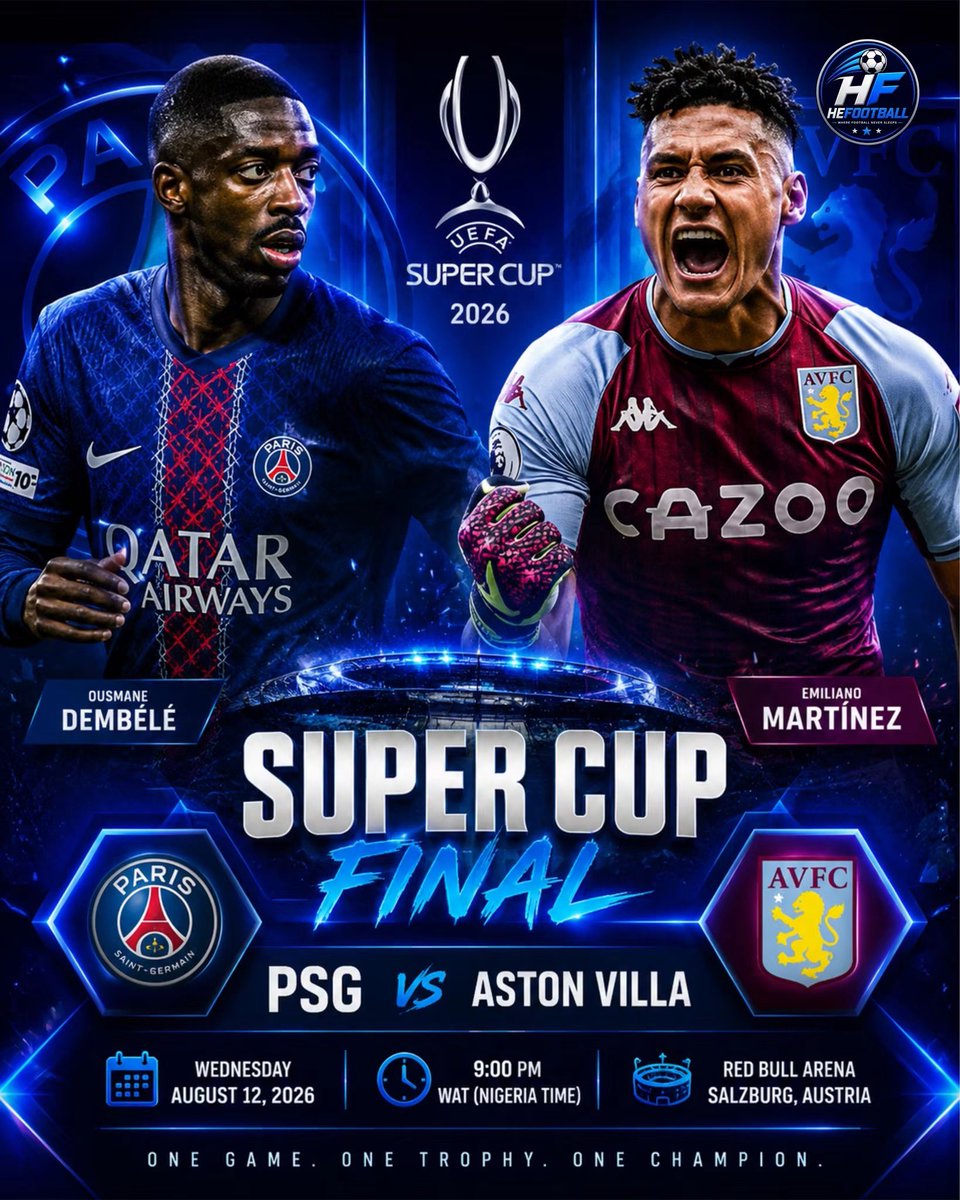 EasyFlex111's tweet photo. PSG vs Aston Villa 
Super Cup final tonight 8pm Nigeria time https://t.co/zmIfFJeQ5u