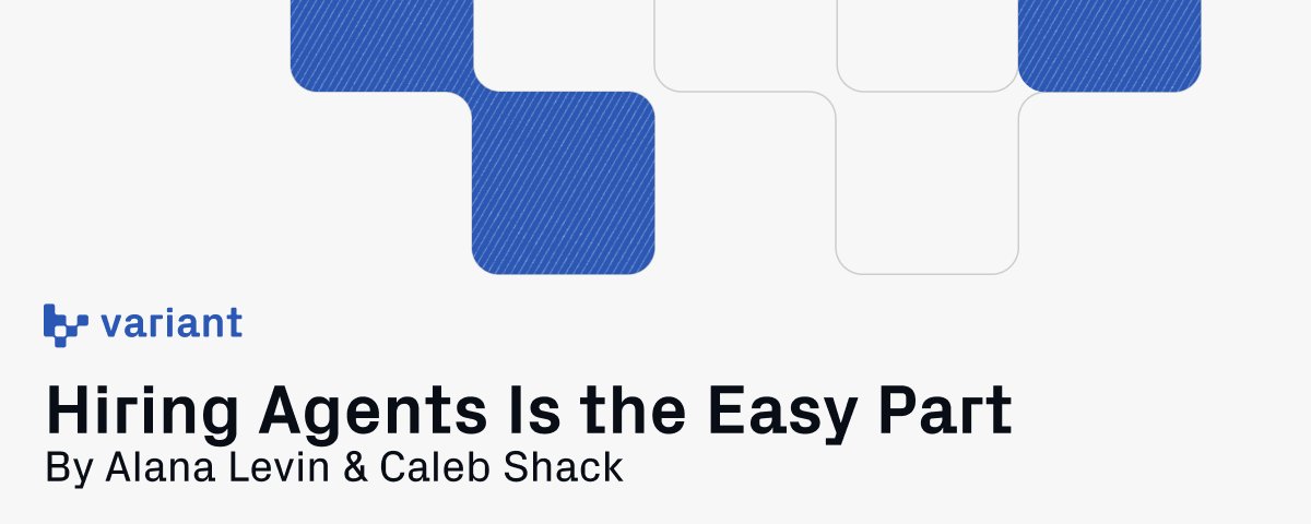 Hiring Agents Is the Easy Part