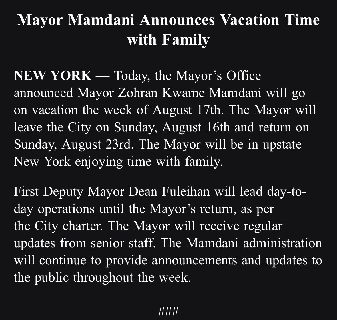 skrichev13's tweet photo. Inbox: Mamdani will be on vacation this Sunday, Aug. 16, to Sunday, Aug. 23. FDM Dean Fuleihan will be handling day-to-do operations next week. https://t.co/6e9TRMCbWV