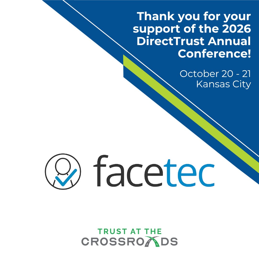 DirectTrustorg's tweet photo. Facetec is our #DirectTrust2026 registration sponsor! Thank you for supporting our annual conference and the future of trust in healthcare.

Learn more about sponsorship opportunities:
https://t.co/IqUPdwv2Xt https://t.co/vTFgTMEUY5