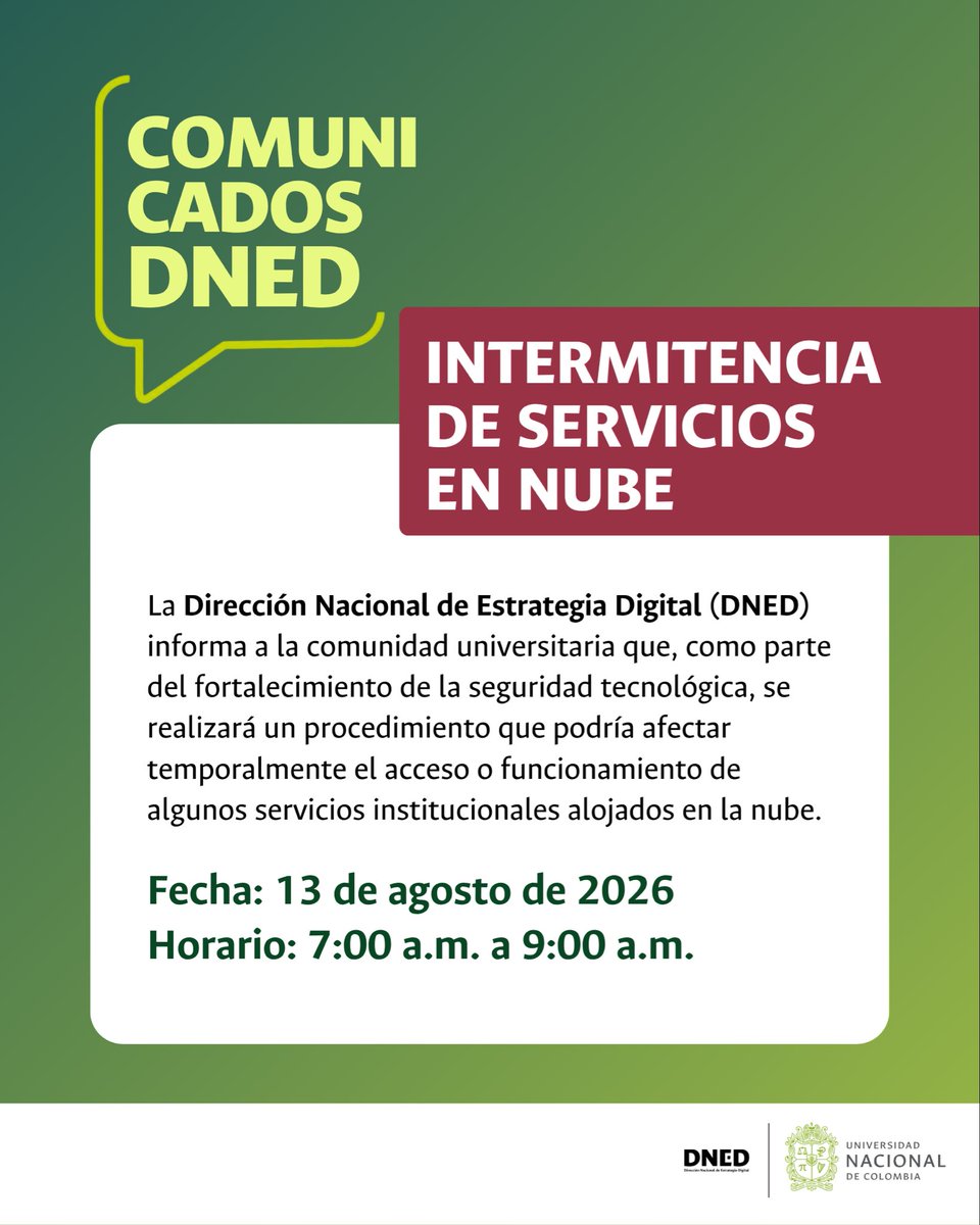 DNEDUNAL's tweet photo. 📢 Comunidad UNAL: 
La DNED informa sobre una intervención programada en algunos servicios tecnológicos de la UNAL, como parte de las acciones para fortalecer su seguridad y continuidad.

Agradecemos tener en cuenta esta información y su comprensión ante posibles afectaciones. https://t.co/rSW1bQ4fpi
