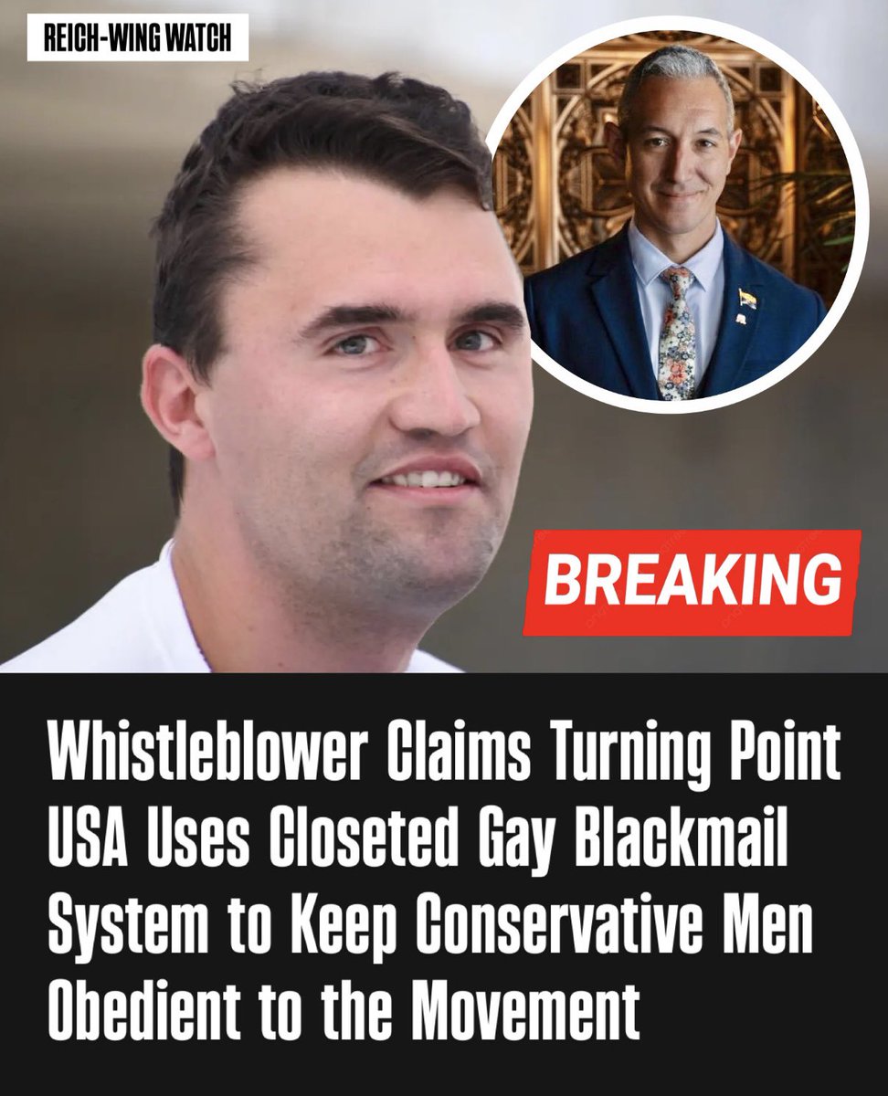 ReichWingWatch's tweet photo. 🚨Former TPUSA field worker Matt Tucciarone has dropped a bombshell accusation against the organization once led by Charlie Kirk. In a recent post, the ex-Republican laid out what he calls the “gay blackmail system” operating inside Turning Point USA.

“It’s not the openly gay ones you need to fear the most,” Tucciarone wrote. “It’s the closeted ones. They have the most to hide… so they become the biggest predators in the room. Every act is filmed or recorded on phones. Video. Audio. That’s the initiation – same exact playbook as Hollywood. The second they step off the script, the files get released and their career (and life) is over. This isn’t theory. This is the game.”

Tucciarone, who previously worked ballot-chasing for Turning Point Action, frames the alleged scheme as a control mechanism: closeted men are compromised through recorded sexual encounters, then kept in line so they remain loyal foot soldiers for the MAGA  movement. Step out of line, and the kompromat drops.

The claims arrive amid Tucciarone’s broader criticisms of TPUSA leadership and culture, including specific allegations against other figures in the Arizona orbit. So we have an organization that markets itself as a defender of traditional values and “family” while allegedly running a blackmail operation to enforce obedience among its gay foot soldiers. Are you shocked?

Whether the full system exists as described remains unproven, but the whistleblower’s detailed account is already circulating widely.

Matt Tucciarone’s claims about a “closeted gay blackmail system” inside Turning Point USA and conservative politics line up closely with what former TPUSA brand ambassador Ashley St. Clair has been saying since leaving the MAGA world. St. Clair has repeatedly described widespread hypocrisy among right-wing figures—closet homosexuals and others living double lives of while publicly pushing traditional values and anti-LGBTQ rhetoric. Both former insiders paint a picture of control, secrecy, and compromised men being kept in line to serve the movement.