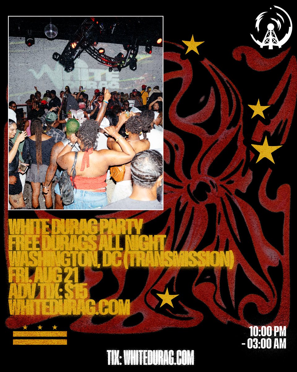 WhiteDurag's tweet photo. WHITE DURAG PARTY DC 🏛️

Fri. Aug. 21 — @TransmissionDC 

Feat. @kaixander2 @DuragDaf @DJkiDDmarVel @ItsBast_ @ReupNelson +more

🎫: https://t.co/lW3IRuxFDt https://t.co/wwlRbuZEKS