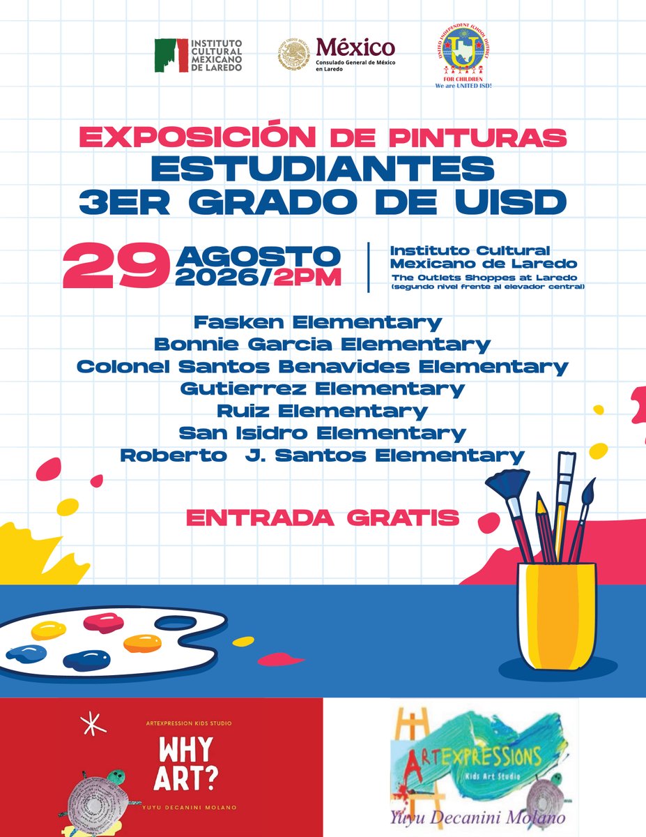 consulmexlaredo's tweet photo. Te invitamos a la Inauguración de la Exposición de Pinturas de Estudiantes de 3er grado de @unitedisd.
📅 29 de agosto 2026
⏰ 2:00 p. m.
📍 Instituto Cultural Mexicano de Laredo, The Outlet Shoppes at Laredo, segundo nivel, frente al elevador central.
🎟️ Entrada gratuita. https://t.co/qqa9CMRJcU