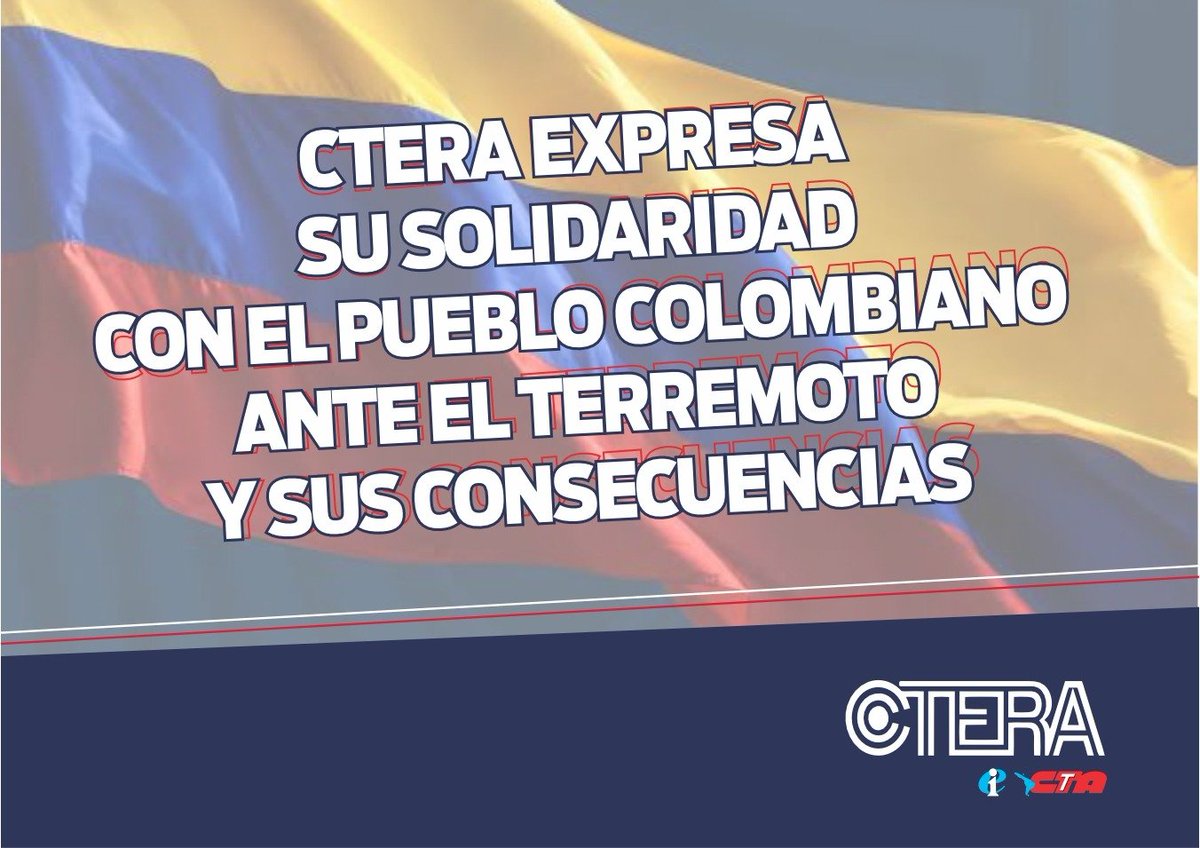 cteracta's tweet photo. 🇨🇴 Desde CTERA abrazamos al pueblo colombiano ante el terremoto y sus graves consecuencias.

Nuestra solidaridad con las comunidades educativas afectadas, con las y los docentes, sus familias y especialmente con nuestros compañeros y compañeras de @fecode y @ASPU_Colombia https://t.co/GJIgpFxrnv