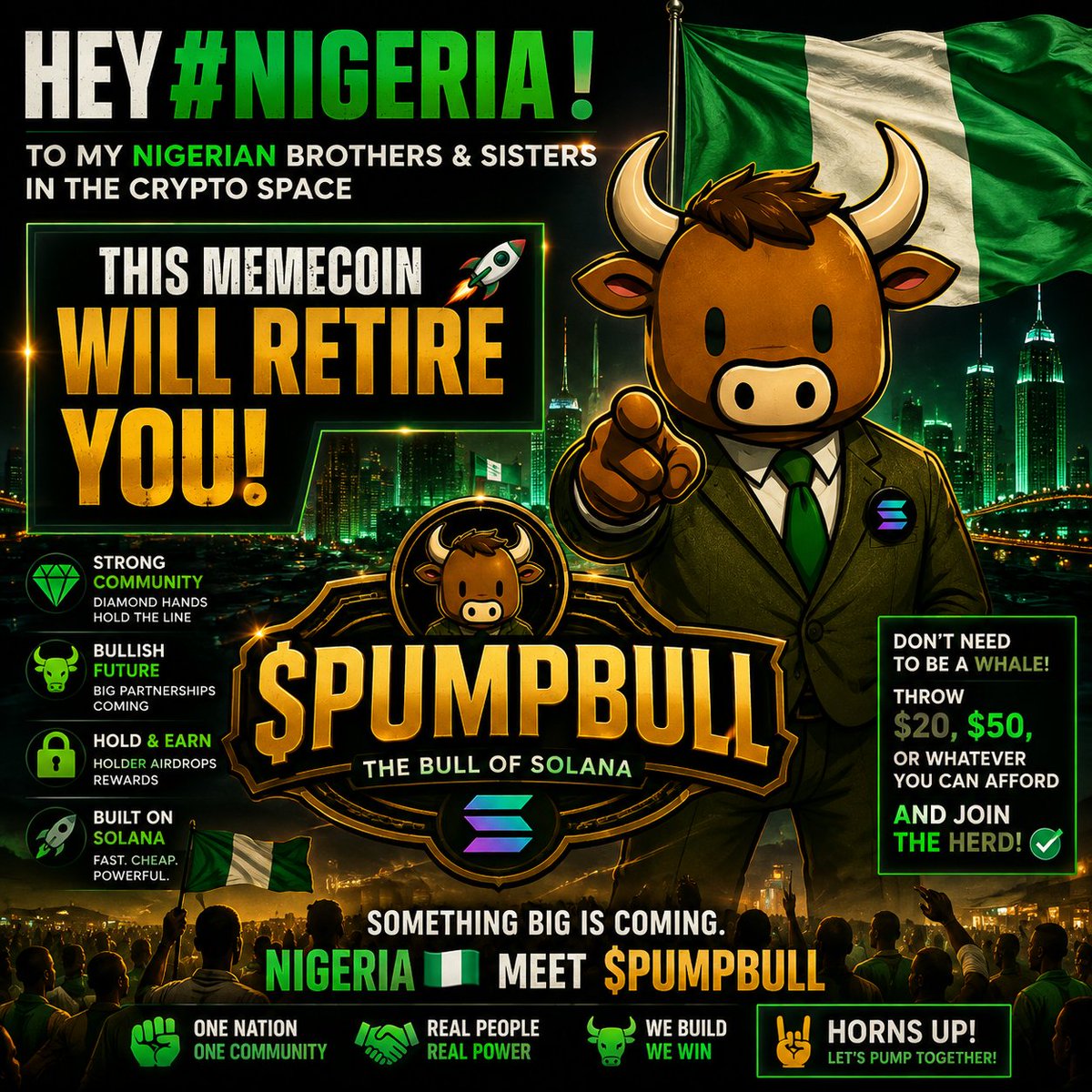 JamalHaynes10's tweet photo. 🇳🇬🐂 HEY #NIGERIA — MY NIGERIAN BROTHERS & SISTERS IN CRYPTO!

I want you watching $PUMPBULL. 👀🔥

I believe this little bull has life-changing potential — but nothing in crypto is guaranteed.

You don’t need to be a whale. Grab $20, $50, or whatever you can comfortably afford and come join the herd.

Something BIG is coming. 🤝🔥

NIGERIA 🇳🇬 MEET $PUMPBULL 🐂

🤘 HORNS UP!

#Nigeria #NigerianCrypto #CryptoNigeria #Memecoin #Solana
