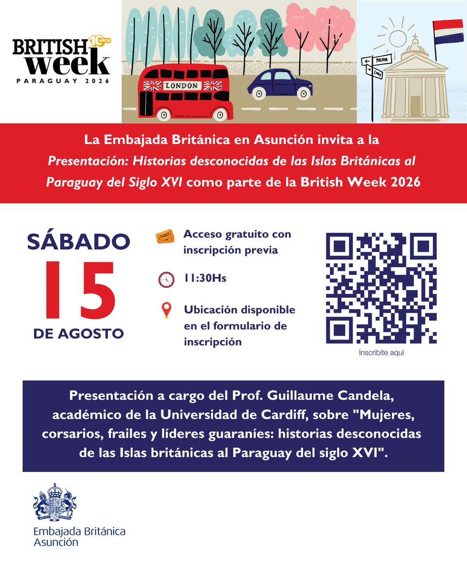 UKinParaguay's tweet photo. 🇬🇧 ¡Faltan pocos días para que comience la #BritishWeek2026!

Si querés participar de alguna de estas actividades, recordá completar previamente tu inscripción.

🔗Accedé a los enlaces de inscripción desde el QR o ingresando a https://t.co/AV9l8HZuO9

🧵 1/2 https://t.co/uhC03bCvrh