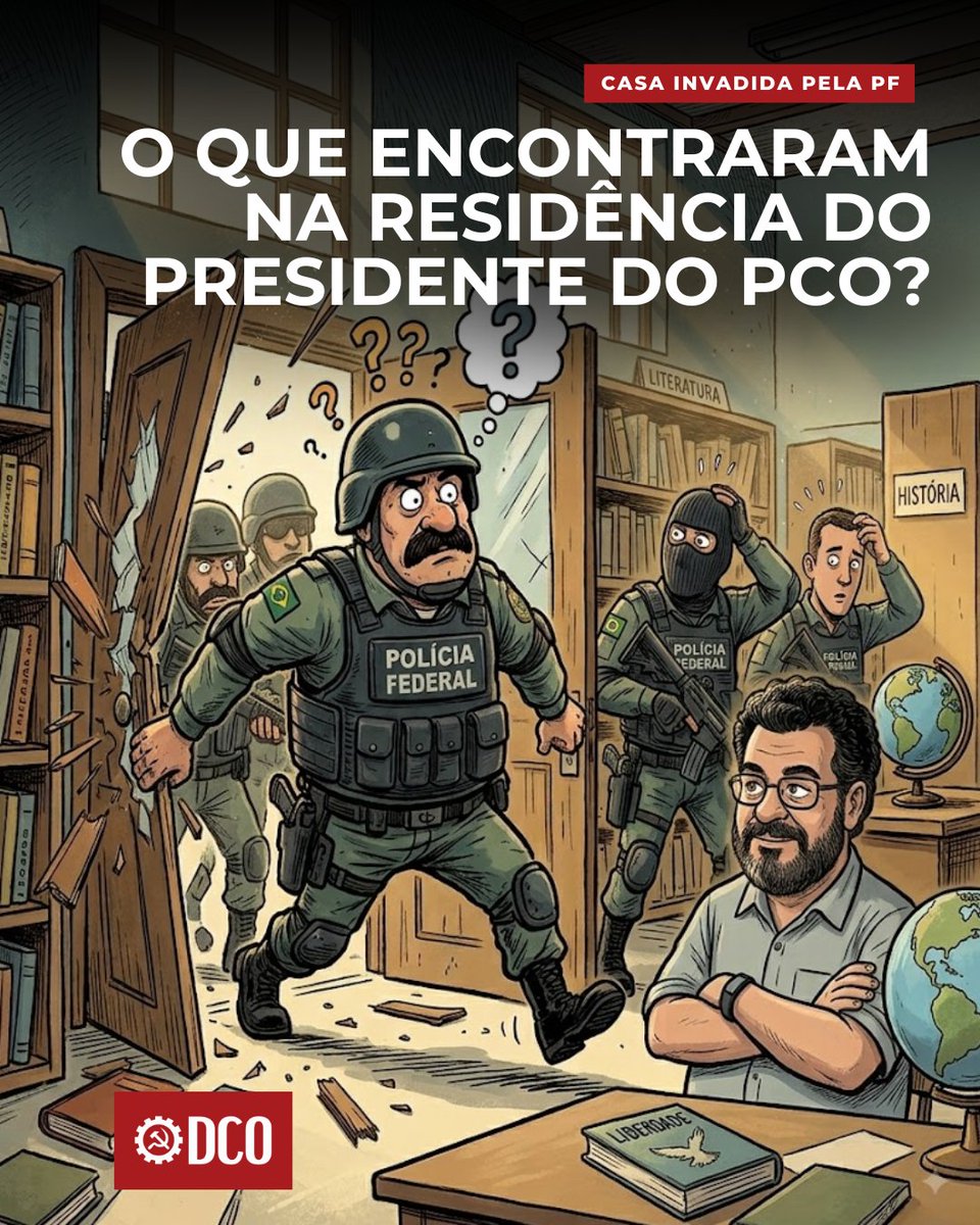 DiarioDCO's tweet photo. 📚⚙️ O que encontraram na residência do presidente do PCO?

A Polícia Federal vasculhou, na manhã dessa terça-feira (11), a residência de Rui Costa Pimenta, presidente nacional do PCO e pré-candidato à Presidência da República. Diante de uma investigação que tenta associar o Partido a desvio de recursos e lavagem de dinheiro, os agentes procuraram sinais de enriquecimento: dinheiro guardado, joias, ouro, carros de luxo ou qualquer patrimônio incompatível com a renda do dirigente.

Não encontraram nada parecido. Pimenta mora de aluguel no Jabaquara, bairro de classe média baixa e operária da zona sul de São Paulo, não possui patrimônio e é provavelmente o candidato presidencial mais pobre desta eleição.

Depois de revirar a residência, a PF levou o celular, discos rígidos e o passaporte do dirigente. Segundo Pimenta, se o objetivo era obter seu telefone, bastaria pedir o aparelho, sem necessidade de arrombar o portão de sua casa às 6 horas da manhã.
[...]
✍️ Leia mais no site da Causa Operária