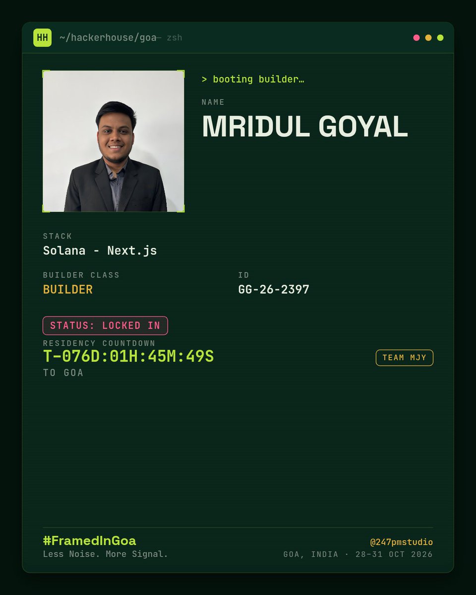 This_is_mirdul's tweet photo. @247pmstudio > booting builder…
✅Compiled my @247pmstudio Hacker House Goa 2026
Builder ID. Status: LOCKED IN.
The countdown to Goa has started.
#FramedInGoa→ https://t.co/WPfl5onn3r
#FrameInGoa https://t.co/5SWsTqmu0A