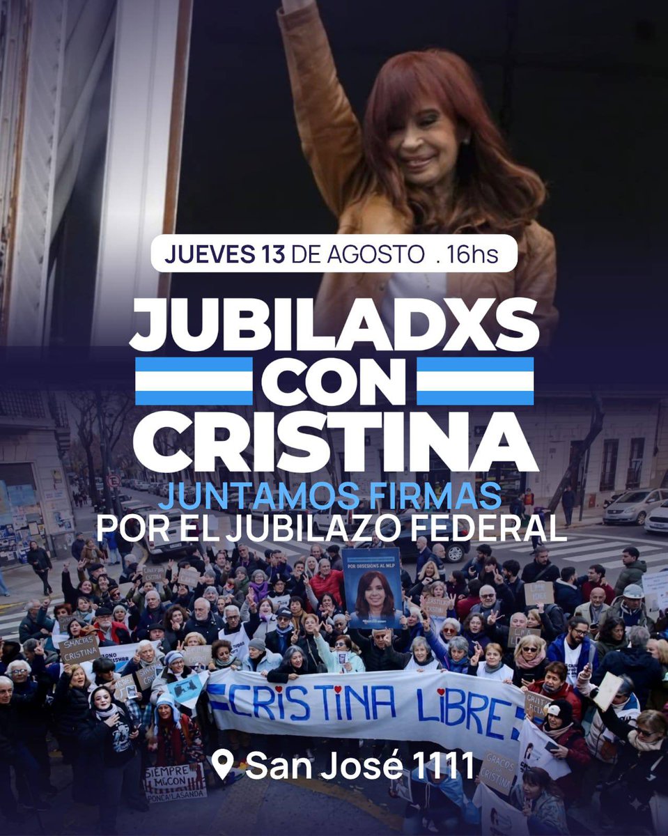 argconcristina's tweet photo. Compañeras y compañeros jubilados realizarán un encuentro en San José 1111 para juntar firmas por el jubilazo federal y pedir por la libertad de Cristina. 

13 de agosto • 16 hs

#CristinaLibre https://t.co/abD6jMU59r