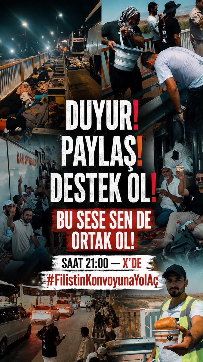 GazaNews571's tweet photo. Sizden küçük ama çok kıymetli bir ricamız var. 🤲🇵🇸

12 AĞUSTOS 2026
Bu Akşam Saat 21:00  Destek Çağrısı

#FilistinKonvoyunaYolAç #OpenTheRoadForPalestineConvoy 
#افتحوا_الطريق_لقافلة_فلسطين

Bu akşam X üzerinden 21:00'de başlatılacak olan hashtag çalışmasına desteğinizi bekliyoruz.

Habur'u geçtik ancak İbrahim Halil Sınır Kapısı'nda gerekçesiz şekilde bekletiliyoruz. 

Irak hükümetinin güvenli geçiş güvencesiyle girdiğimiz bu yolculukta, saatlerdir süren bekleyiş devam ediyor.

Barışçıl Filistin Konvoyu'na yol derhal açılmalı. Batı Şeria'daki misyonumuza devam edebilmek için güvenli geçiş talep ediyoruz.

Dr. Hüseyin Durmaz 
Filistin Konvoyu