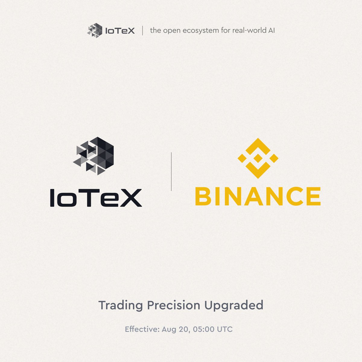 iotex_io's tweet photo. 📢Announcement: @binance  is updating the tick size for $IOTX spot pairs!

With 10x finer price increments, expect tighter spreads and better price discovery. 
🔹 IOTX/USDT: 0.00001 ➡️ 0.000001 
🔹 IOTX/JPY: 0.001 ➡️ 0.0001 
📅 Effective: Aug 20, 05:00 UTC.

Note: Existing orders are unaffected. If you trade via API or run bots, please update your parameters via GET /api/v3/exchangeInfo prior to the change.

https://t.co/7XLPPVaLZ3