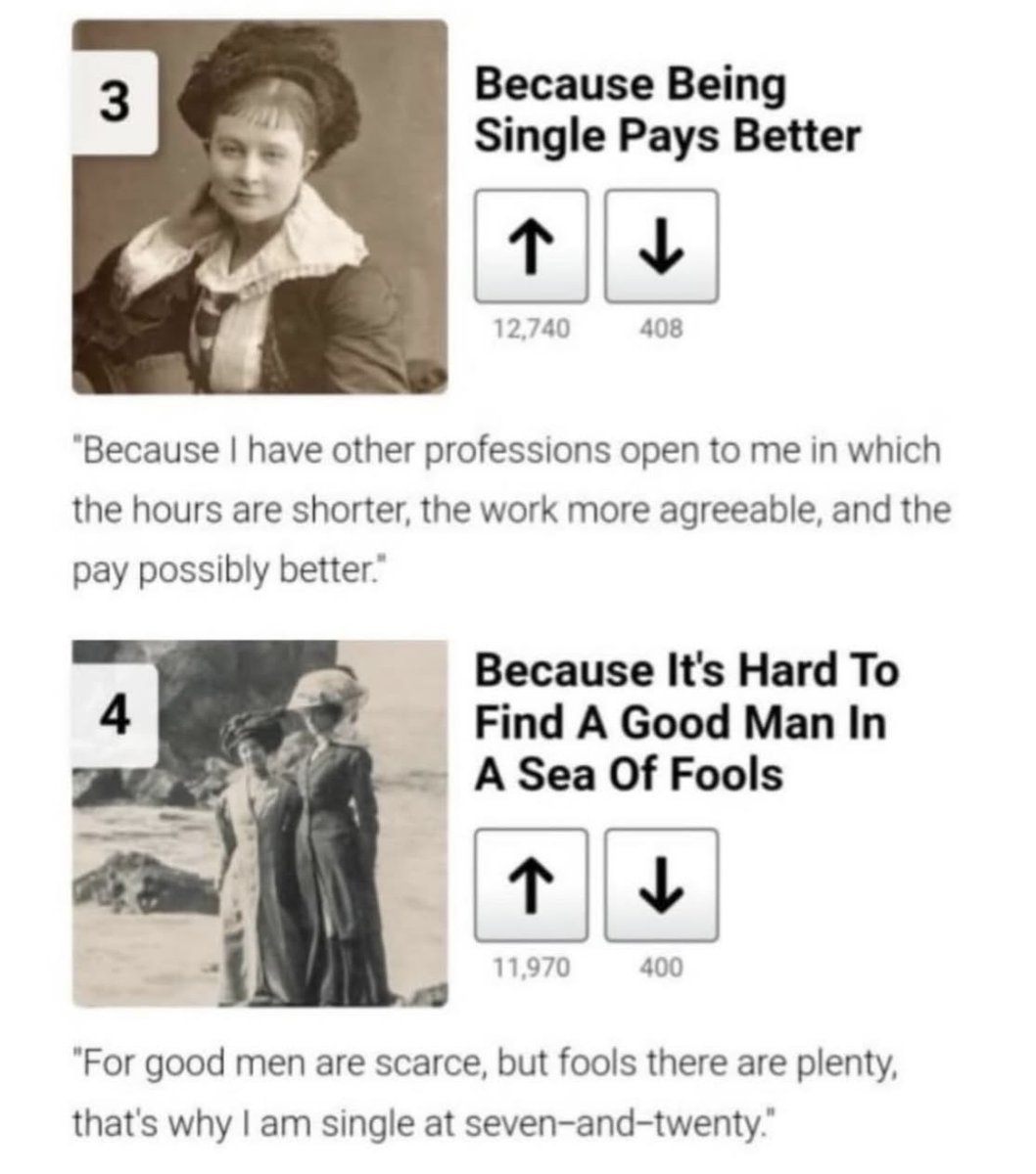 historyinmemes's tweet photo. In April 1889, the British weekly magazine Tit-Bits published a collection of witty responses from unmarried women answering the question, “Why Am I a Spinster?” Rather than expressing regret over remaining single, these Victorian women responded with sharp humor, clever metaphors, and pointed criticism of marriage.

Some compared men unfavorably to less affectionate household animals, while others likened husbands to pastries that look tempting on the outside but turn out to be disappointing inside. Many also mocked the expectation that wives should shoulder endless unpaid domestic work. Their unapologetic celebration of independence and personal freedom makes the responses feel surprisingly modern—and still funny more than a century later.