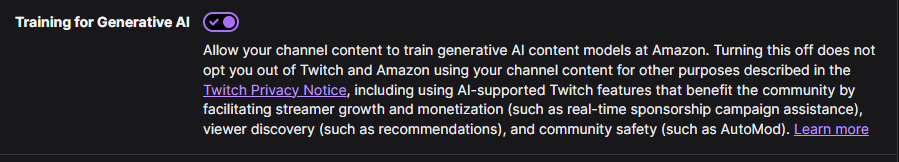 MonikaCinnyRoll's tweet photo. "Turning this off does NOT opt you out of Twitch and Amazon using your channel content for other purposes including using AI-supported Twitch features."

Buh?? https://t.co/kJeJDJlgHP