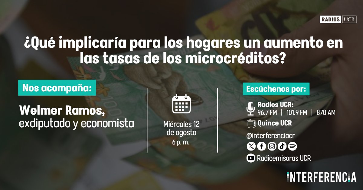 interferenciacr's tweet photo. Las tasas de microcréditos podrían aumentar si se aprueba un proyecto de ley impulsado por el Gobierno. ¿Cuál podría ser el impacto en la economía de las familias costarricenses? Hoy, en #Interferencia, conozca los detalles. #RadiosUCR #QuinceUCR https://t.co/WsWhMYmgva