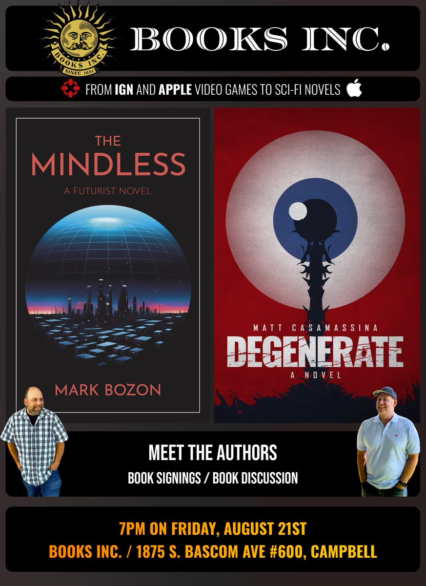 MarkBozon's tweet photo. Bay Area SciFi fans and @IGN nerds: If you're in the NorCal area, @mattcasa and I are doing a one night only team-up event with @BooksIncStores to sign, celebrate, and yap about our new novels. More info below. Drop on by, say hi, and let us devalue our books by signing them for you! 😂 #sff #BookLovers #debutnovel #debutauthor