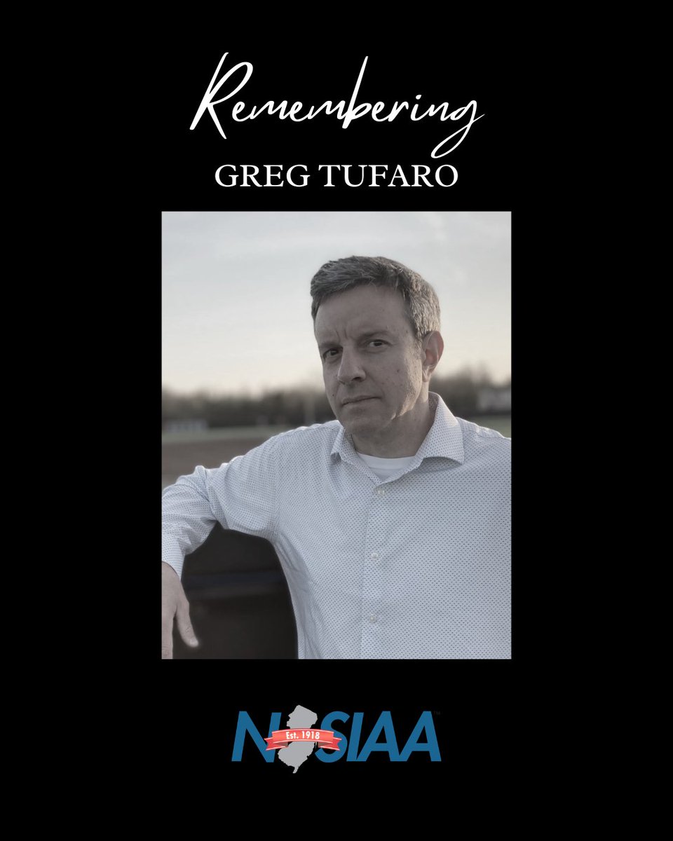 NJSIAA's tweet photo. NJSIAA mourns the loss of Greg Tufaro, an award-winning journalist and advocate whose reporting helped secure lifesaving cardiac safety protections for NJ student-athletes.

Father. Advocate. Journalist. Public Servant. A life that made a difference. https://t.co/9EZfrZXwrU