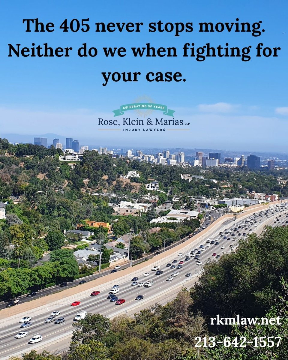 RKMLaw's tweet photo. If you were injured in an accident on the 405,  contact us today. At Rose, Klein &amp; Marias LLP, we investigate every detail and don't stop until you're fully compensated for your injuries. https://t.co/YgAOkAuFPd