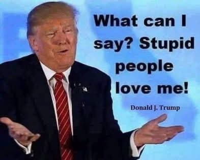 Godswirker's tweet photo. Trump love himself some idiots https://t.co/FoNY8Xyh9L