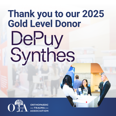 otatrauma's tweet photo. A special thank you to our Gold Level donor, DePuy Synthes!  Your continued partnership and generous support help advance OTA's mission of improving orthopaedic trauma education, research, and providing the highest quality of patient care. https://t.co/hAZyVCZjwv