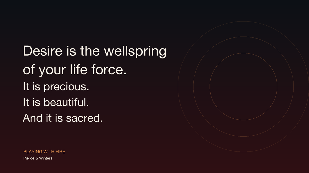 JustinPPierce's tweet photo. “Desire is the wellspring of your life force. It is precious. It is beautiful. And it is sacred.”

Playing With Fire https://t.co/9yeT4MVVRd