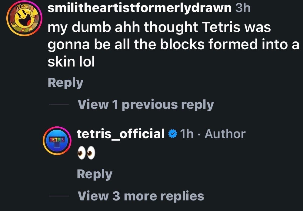 Loolo_WRLD's tweet photo. TETRIS MIGHT BE GETTING A SKIN NEXT SEASON 😭‼️

Their official account responded with "👀" when someone said they thought the game might be getting a skin made up of Tetriminos...

(@st4rboy_37 &amp; @ShiinaBR) https://t.co/PEy4HTnUq5