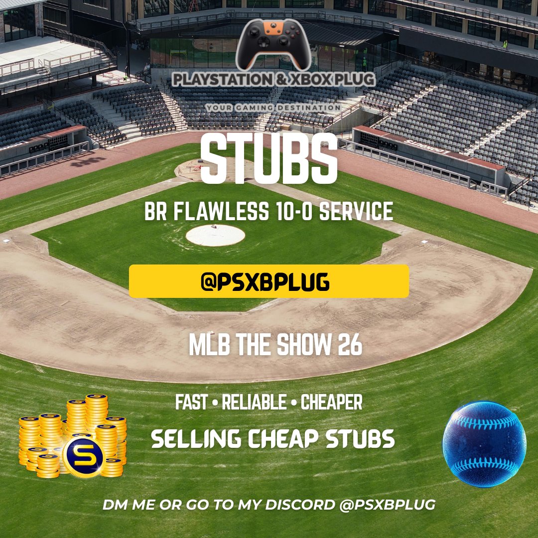 PSXBPLUG's tweet photo. ⚾️ MLB TheShow 26 BOOSTS &amp; STUBS ⚾️

• Fast STUBS Delivery 💰
• BR 10-0 Flawless 🏆
• Team Affinity Maxed 📈
​⚡️ 100% Safe | Fast Turnaround

📩 DM us to Order! Or Go To Our Discord! @PSXBPLUG

#MLBTheShow #STUBS #MLBTheShow26 https://t.co/5HmOKZCOzM