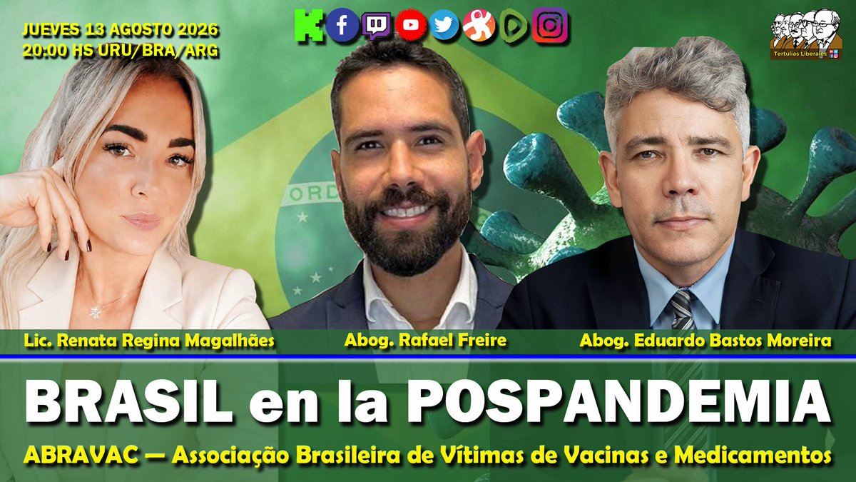 TertuliasLiber1's tweet photo. BRASIL en la POSTPANDEMIA: Asociación Brasileña de Víctimas de Vacunas y Medicamentos - ABRAVAC

Lic. Renata Regina Magalhães - Dr. Eduardo Bastos Moreira Lima - Dr. Rafael Freire

En VIVO: Jueves 13 de agosto 20:00Hs
FACEBOOK
https://t.co/zdDNgpUgEN
https://t.co/VBEghH7Bvm
https://t.co/JVeYTCjWxe
https://t.co/ZCsAuXrLM5

YOUTUBE
https://t.co/BFH1H4douZ
https://t.co/UmqN7HipT3
https://t.co/a26Iyb1lR4
https://t.co/QojhicKfLu
https://t.co/fmwUbeC66H
https://t.co/gd9imlihs6
https://t.co/aHBGiDkTdV

X
https://t.co/v3PQWzqXBi

RUMBLE
https://t.co/v1AeGImLEI

ODYSEE
https://t.co/IQk3wpZZlU

KICK
https://t.co/ECrdLuCYhP

TWITCH
https://t.co/4GU0qHXTWK