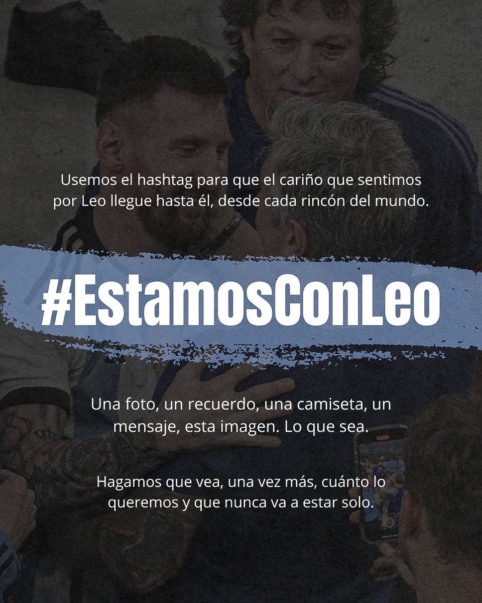 Messismo10's tweet photo. Difundamos el hashtag #EstamosConLeo, para que a nuestro ídolo le llegue, desde cada rincón del mundo, todo el cariño que se merece.

Esta placa, una foto de ustedes con su camiseta, un recuerdo, una historia, un mensaje. Lo que sea.

Vamos a estar con él siempre. En las buenas, en las malas y, sobre todo, en esos momentos en los que más necesita sentir que detrás suyo hay millones de personas que lo quieren, lo admiran y lo acompañan.

Si alguna vez pudimos disfrutar de todo lo que nos dio, si alguna vez nos hizo emocionar, gritar, llorar y sentirnos orgullosos, hoy también podemos intentar devolverle, aunque sea un poquito, todo ese amor.

En 2016, #NoTeVayasLio nació para acompañar a Messi en uno de los momentos más difíciles de su carrera con la Selección.

Hoy, diez años después, volvamos a hacerlo.

Que vuelva a sentir nuestro cariño.
Que vuelva a saber que no está solo.

#EstamosConLeo ❤️