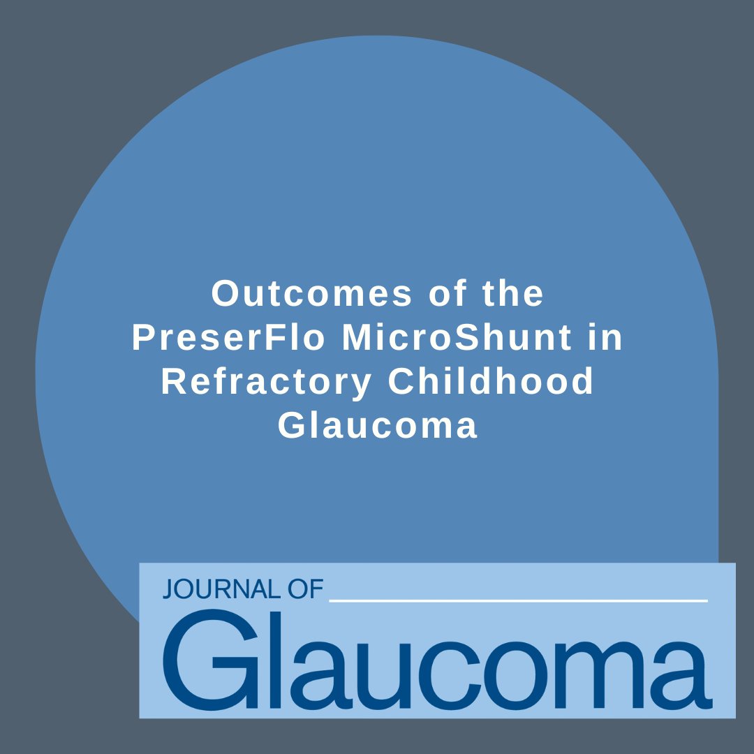 JOGJournal's tweet photo. NEW ARTICLE: "Outcomes of the PreserFlo MicroShunt in Refractory Childhood Glaucoma" by Imtirat, Abu Rabia-Huleihel, Buhbut et al.

Read more: https://t.co/vlD2ifGnmV

@WorldGlaucoma
#JoG #JournalOfGlaucoma https://t.co/8lRpyguRRl