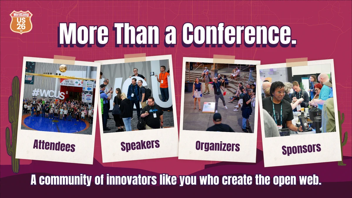 More than a conference. A community of innovators like you who create the open web.