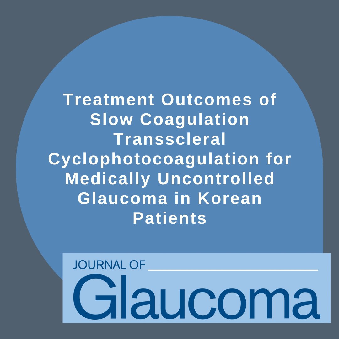 JOGJournal's tweet photo. NEW ARTICLE: "Treatment Outcomes of Slow Coagulation Transscleral Cyclophotocoagulation for Medically Uncontrolled Glaucoma in Korean Patients" by Hwang, Lee, Kim et al.

Read more: https://t.co/hiz8Qt75Nz

@WorldGlaucoma
#JoG #JournalOfGlaucoma https://t.co/u7w2Knxqvp