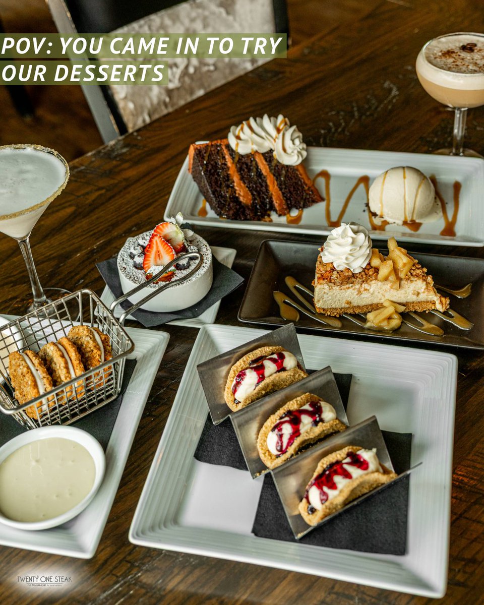 TwentyOneSteak's tweet photo. We don't judge, come try them all!

 #DessertLovers #SweetTreats #DessertTime #DessertHeaven #TwentyOneSteak https://t.co/yQHgk1jzQ1