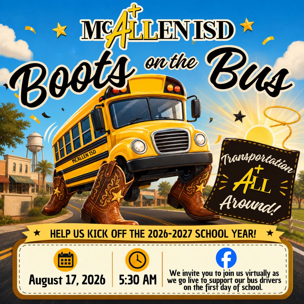 McAllenISD's tweet photo. We invite you to join us virtually as we go live to support our bus drivers on the first day of school. Transportation plays a vital role in starting the day for McAllen ISD on Monday, the 17th, which marks our first school day of the 26-27 school year. Join us! https://t.co/CtxVK6ZLrI