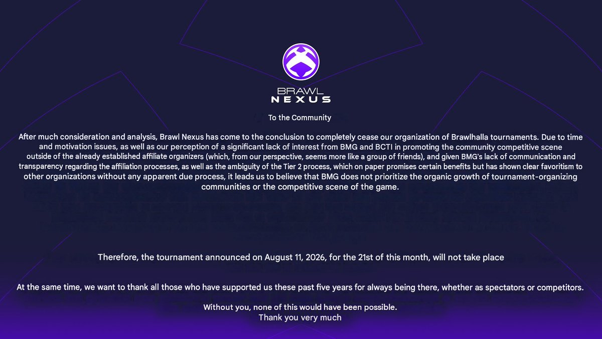 TheBrawlCentral's tweet photo. 🚨BREAKING🚨
South American Tournament Organisation Brawl Nexus is ceasing operations, citing a "lack of interest from BMG and BCTI in promoting the community competitive scene outside of the already established affiliate organisers."
#Brawlhalla #BHEsports https://t.co/UDRq8lIEHZ