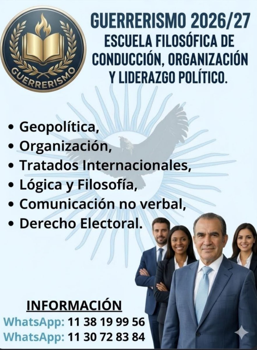 atoalma's tweet photo. Guerrerismo: Escuela Filosófica Argentina de Conducción, Organización y Liderazgo Político. https://t.co/QCEXY5OBBK