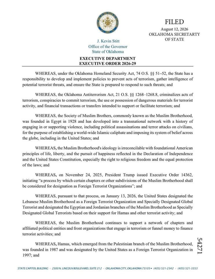 WinningintheUSA's tweet photo. Governor Stitt Just Dropped the Hammer.

Executive Order 2026-29, filed today.

Oklahoma is officially treating the Muslim Brotherhood and its network — including CAIR — as the threat they are.

Stitt cites the Brotherhood’s own history of violence, political assassinations, and its stated goal of a worldwide Islamic caliphate. He notes that its ideology is flatly incompatible with the Declaration of Independence and the Constitution.

He points to Trump’s November 2025 order starting the federal process, the subsequent U.S. designations of the Lebanese, Egyptian, and Jordanian branches, and the fact that Hamas itself grew out of the Palestinian wing.

Then he acts:

• Directs Oklahoma Homeland Security and DPS to treat the Muslim Brotherhood as a threat and take all lawful investigative and preventative measures.

• Orders them to push the federal government to formally designate the Muslim Brotherhood and CAIR as foreign terrorist organizations.

• Strongly encourages the Legislature to pass a state law doing the same.

No hedging. No “both sides.” No pretending a transnational network with a documented record of supporting terrorism is just another advocacy group.

This is what it looks like when a governor actually prioritizes the safety and constitutional order of his own people over the usual institutional squeamishness.

Full order is public. Read it.
