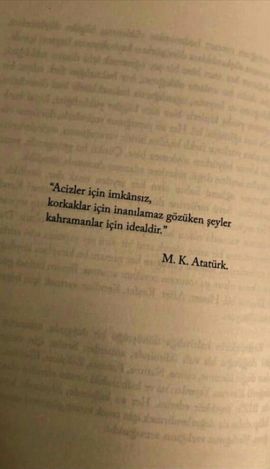 deepdarkvibe's tweet photo. Things that appear impossible to the weak and unbelievable to the cowards are ideal for the heroes. 

 M. K. Atatürk https://t.co/hzvTrdyiKW