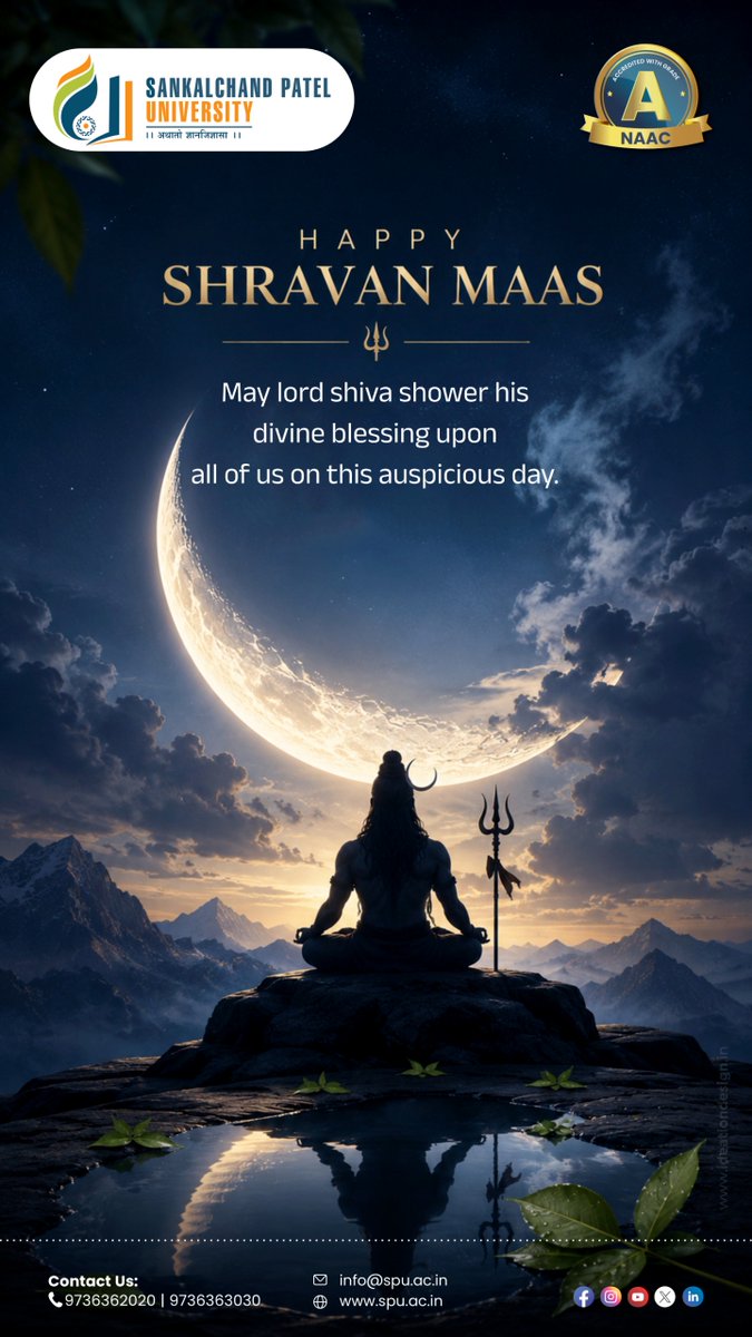 spuvsn's tweet photo. 🌙🔱 Happy Shravan Maas! 🔱🌙

May the divine blessings of Lord Shiva fill your life with peace, prosperity, happiness, and positivity. 🙏✨

On this auspicious occasion of Shravan Maas, Sankalchand Patel University wishes everyone a spiritually enriching and blessed month. 🕉️💫 https://t.co/97qgRLm61S