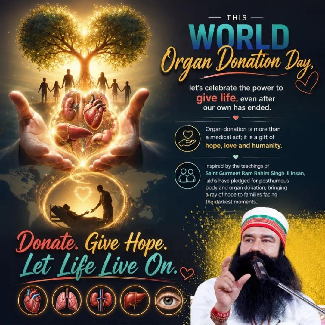Nehainsan25's tweet photo. Every donor has the power to save lives and create a legacy of hope. On this Organ Donation Day, at Dera Sacha Sauda, Saint Gurmeet Ram Rahim Ji inspire others to give the gift of life. Together, we can make a difference.
#WorldOrganDonationDay
#WorldOrganDonationDay2026 https://t.co/N7Tab5Xyr3