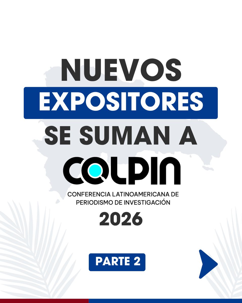 IPYS's tweet photo. 😱¡Nuevos expositores se suman a la COLPIN 2026! 
Lo mejor del periodismo de investigación, ahora en Punta Cana, del 1 al 4 de diciembre. 

Síguenos para saber quienes serán los siguientes 😉🌴

🤝Organizan IPYS y @anticorruption https://t.co/KWkDATME0M